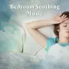 Gentle Lullabies Ensemble - Bedroom Soothing Music: Gentle Sounds for Relaxation & Deep Sleep, Music for Restful Sleep & Cure for Insomnia